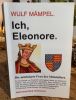 Ich, Eleonore - Die mächtigster Frau des Mittelalters (Historischer Monolog)